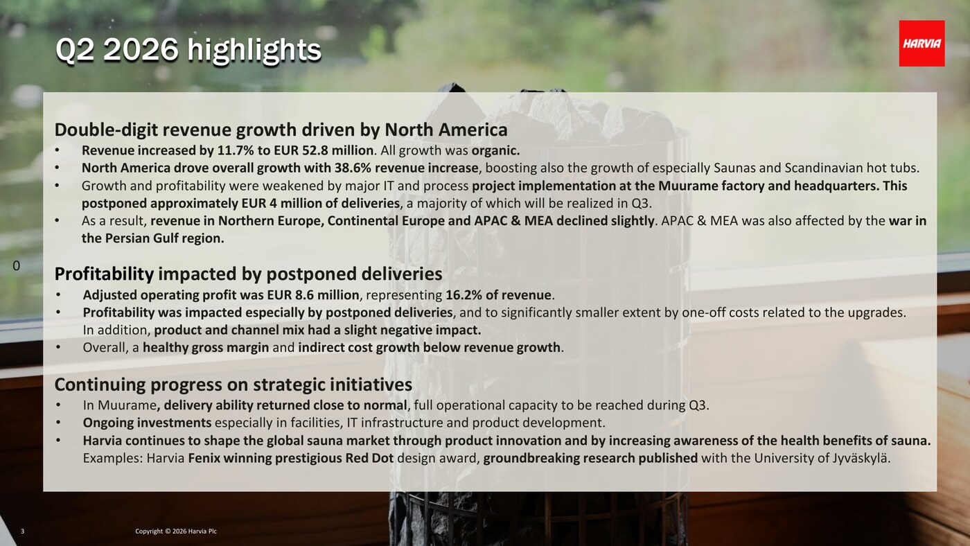Harvia Q2 highlights covering North American growth, deferred factory deliveries and Muurame recovery