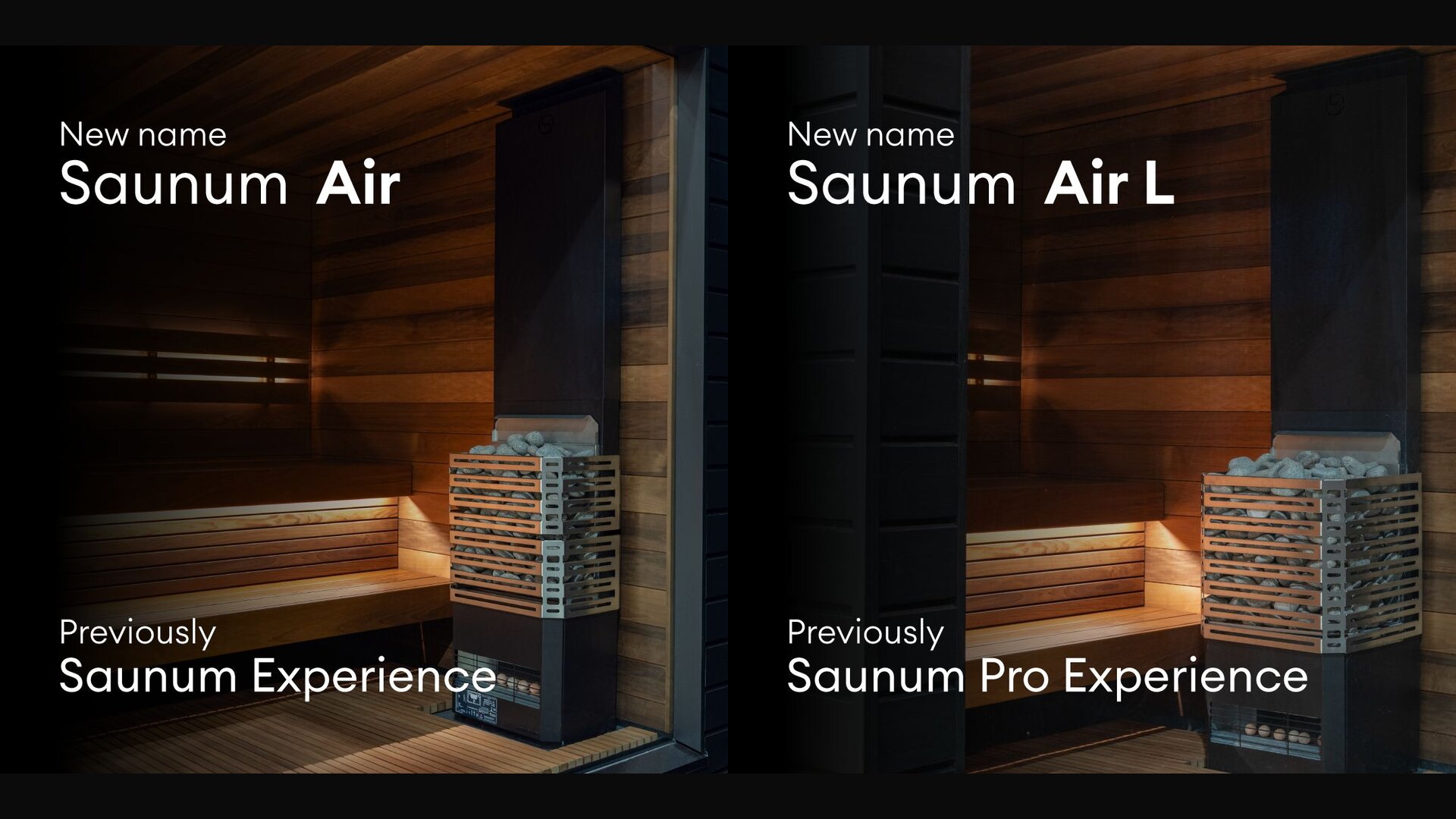 Kaksi Saunum-kiuasta tummissa puusaunoissa, merkittyinä uusilla nimillä Saunum Air ja Saunum Air L, niiden alla aiemmat nimet Saunum Experience ja Saunum Pro Experience